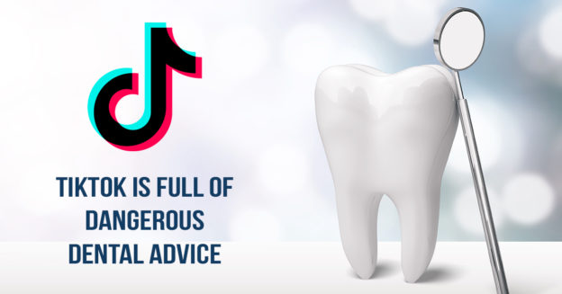 TikTok Is Full of Dangerous Dental Advice