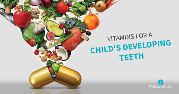 Vitamins For a Child's Developing Teeth